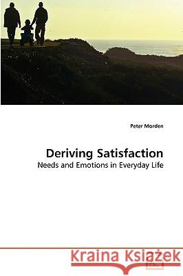 Deriving Satisfaction Peter Morden 9783639264593 VDM Verlag - książka