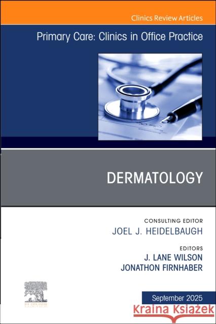 Dermatology, An Issue of Primary Care: Clinics in Office Practice  9780443342967 Elsevier - książka