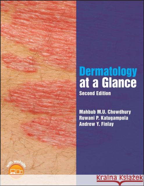Dermatology at a Glance Mahbub M. U. Chowdhury Ruwani P. Katugampola Andrew Y. Finlay 9781119392613 Wiley-Blackwell - książka
