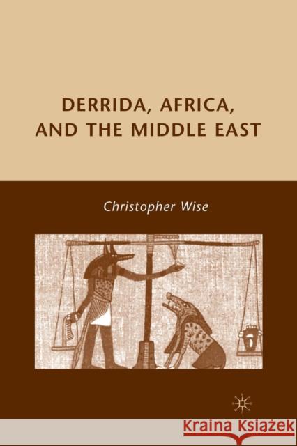 Derrida, Africa, and the Middle East C. Wise 9781349378395 Palgrave MacMillan - książka