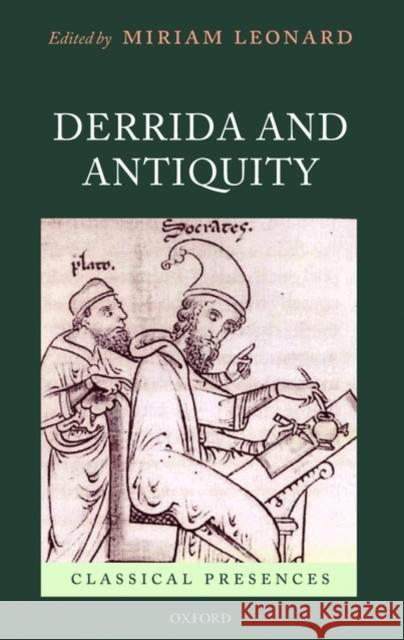 Derrida and Antiquity Miriam Leonard 9780199545544  - książka
