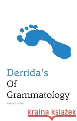 Derrida's of Grammatology Arthur Bradley 9780253220349 Not Avail - książka