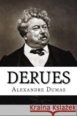Derues Alexandre Dumas Edibooks 9781533188564 Createspace Independent Publishing Platform - książka