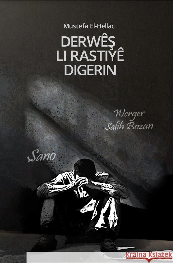 Derwîs Li Rastiyê Digerin Bozan, Salih 9783756540099 epubli - książka