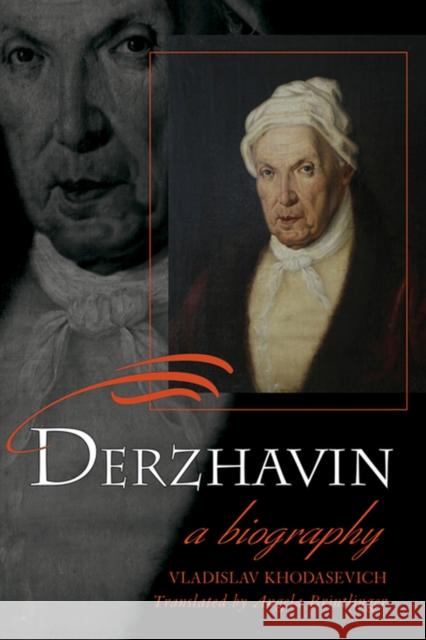 Derzhavin: A Biography Khodasevich, Vladislav 9780299224202 University of Wisconsin Press - książka