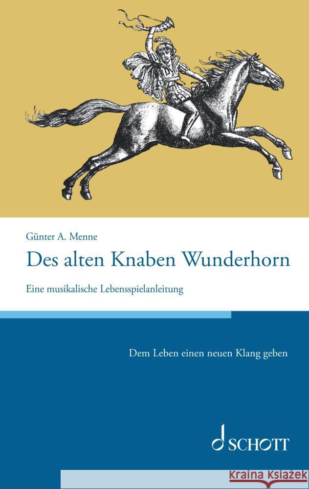 Des alten Knaben Wunderhorn Menne, Günter 9783959836371 Schott - książka