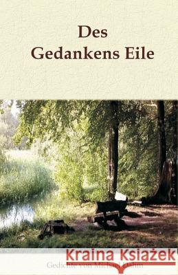 Des Gedankens Eile Michael Dahm 9781500358228 Createspace Independent Publishing Platform - książka