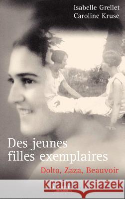 Des jeunes filles exemplaires Grellet-I+kruse-C 9782012357419 Hachette Litt. - książka