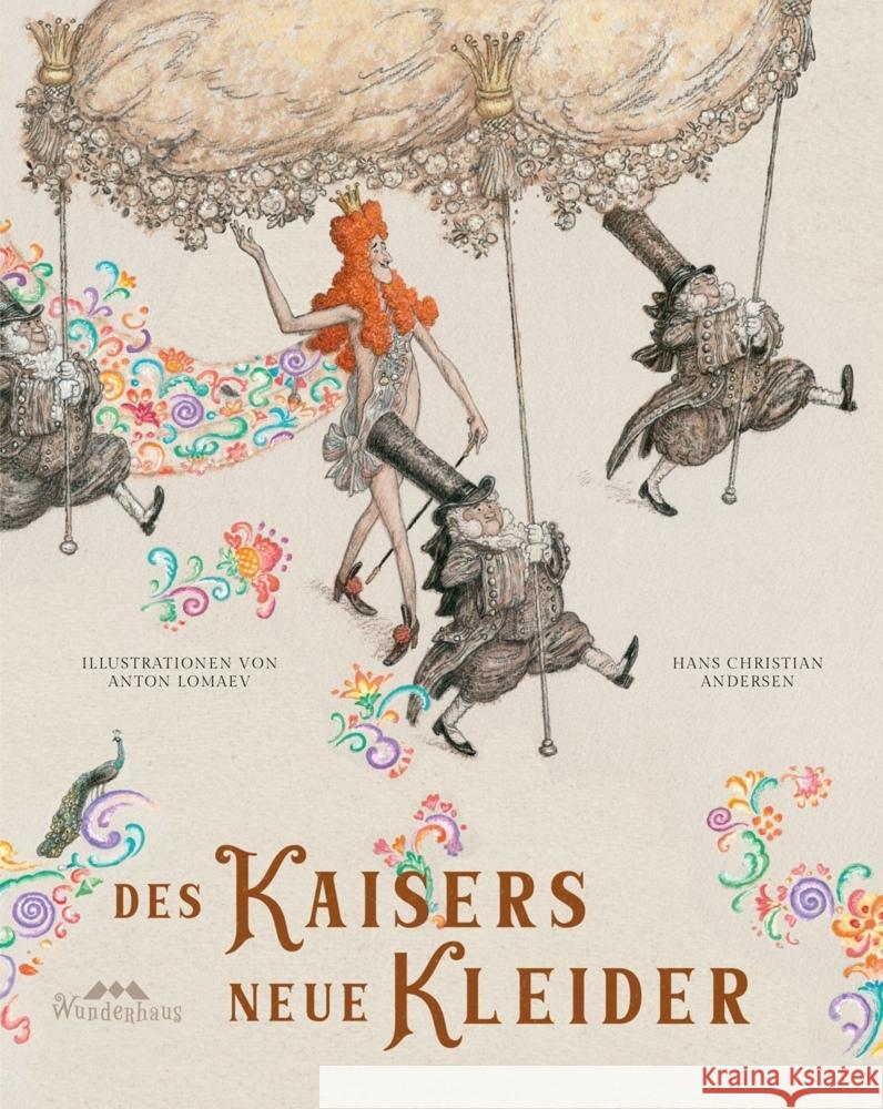 Des Kaisers neue Kleider Andersen, Hans Christian 9783963720413 Wunderhaus Verlag - książka