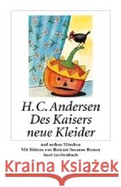 Des Kaisers neue Kleider und andere Märchen Andersen, Hans Chr. Berner, Rotraut S. Sonnenberg, Ulrich 9783458350248 Insel, Frankfurt - książka