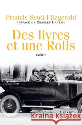 Des livres et une Rolls Fitzgerald-F S. 9782246803942 Grasset - książka