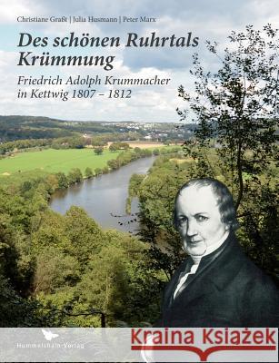 Des Sch Nen Ruhrtals Kr Mmung Christiane Gr Julia Husmann Peter Marx 9783943322002 Hummelshain Verlag - książka