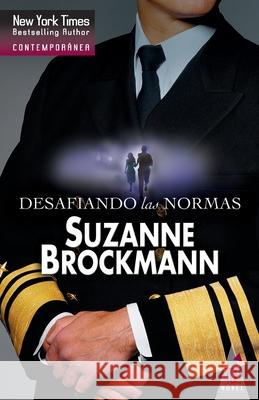 Desafiando las normas Brockmann, Suzanne 9788490008072 Top Novel - książka