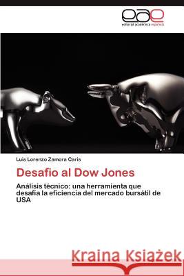Desafio al Dow Jones Zamora Caris Luis Lorenzo 9783846578728 Editorial Acad Mica Espa Ola - książka