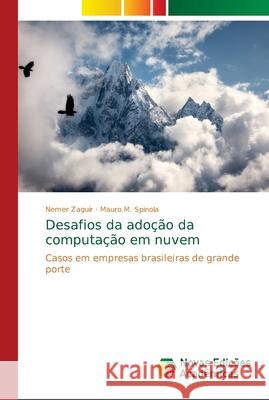 Desafios da adoção da computação em nuvem Zaguir, Nemer 9786202403474 Novas Edicioes Academicas - książka