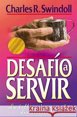 Desafío a Servir Swindoll, Charles R. 9780881133226 Caribe/Betania Editores - książka