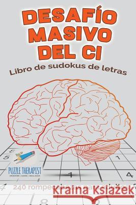 Desafío masivo del CI Libro de sudokus de letras 240 rompecabezas para adultos Speedy Publishing 9781541947108 Speedy Publishing - książka