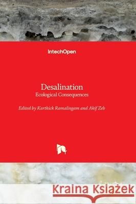 Desalination - Ecological Consequences Karthick Ramalingam Akif Zeb 9781837686735 Intechopen - książka