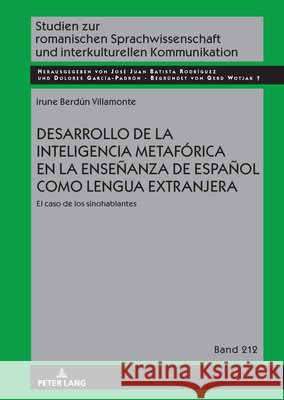 Desarrollo de la inteligencia metafórica en la enseñanza de Español como Lengua Extranjera Berdún Villamonte, Irune 9783631928431 Peter Lang - książka