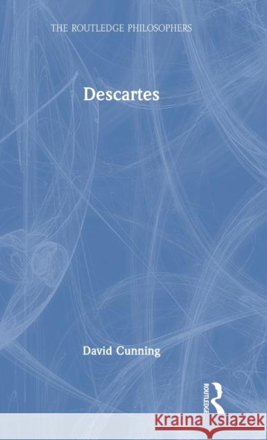 Descartes David Cunning 9780415775045 Routledge - książka