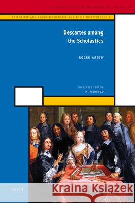 Descartes among the Scholastics Roger Ariew 9789004207240 Brill - książka