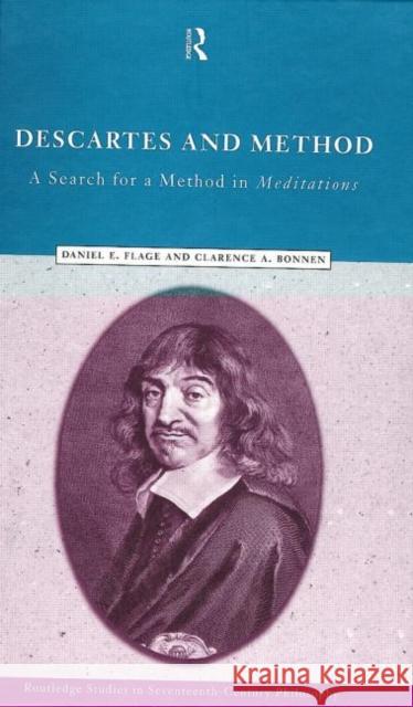 Descartes and Method: The Search for a Method in the Meditations Bonnen, Clarence a. 9780415192507 Routledge - książka