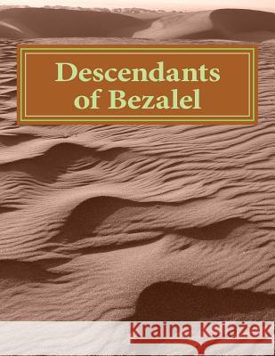 Descendants of Bezalel Roman Bezalel Ilyasov 9781494484156 Createspace - książka