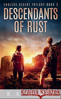 Descendants of Rust K. A. Gandy 9781956423082 Thigpen-Gandy Publishing - książka