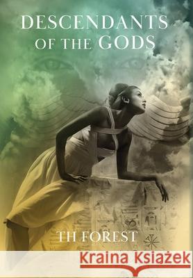 Descendants of the Gods: An Appearances novel Th Forest 9781966065067 Holdorf Press, LLC - książka