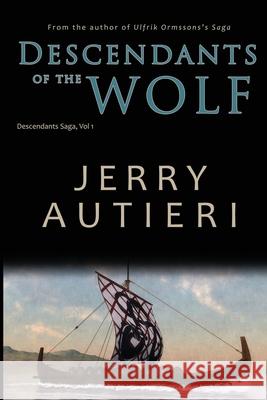 Descendants of the Wolf Jerry Autieri 9781793389633 Independently Published - książka