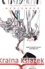 Descender T.2 Mechaniczny Księżyc Jeff Lemire, Dustin Nguyen 9788365938183 Mucha Comics - książka