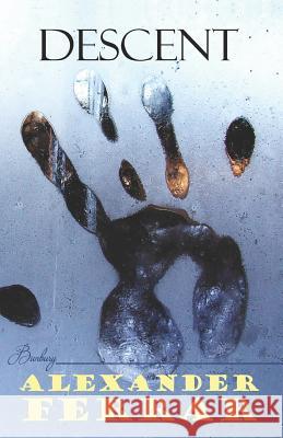 Descent Alexander Ferrar 9781075622359 Independently Published - książka