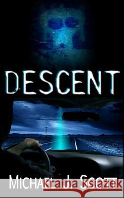 Descent MR Michael J. Scott 9781497538689 Createspace - książka