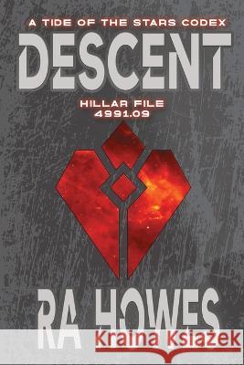 Descent: Hillar File 4991.09 R. a. Howes 9780645061598 Vengeance Publishing - książka