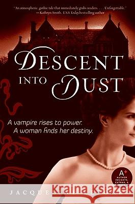 Descent Into Dust Jacqueline Lepore 9780061878121 Avon a - książka