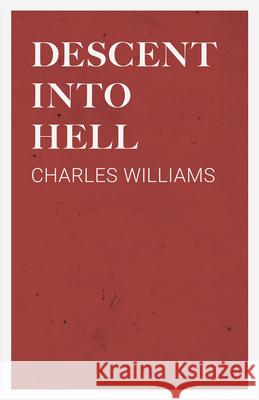 Descent into Hell Charles Williams (University of Washington Tacoma) 9781528711821 Read Books - książka
