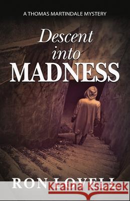 Descent into Madness Ron Lovell 9781953517036 Penman Productions - książka
