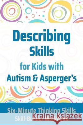 Describing Skills for Kids with Autism & Asperger's Janine Tool 9781775285267 Happy Frog Press - książka