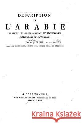 Description de l'Arabie Niebuhr, M. 9781519701954 Createspace Independent Publishing Platform - książka