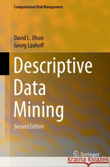 Descriptive Data Mining David L. Olson Georg Lauhoff 9789811371806 Springer - książka