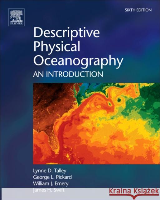Descriptive Physical Oceanography: An Introduction Lynne D. (Scripps Insitution of Oceanography, UCSD, La Jolla, CA, USA) Talley 9780750645522 Elsevier Science & Technology - książka