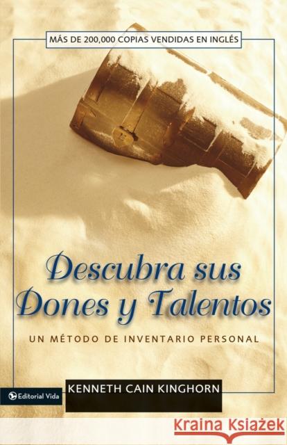 Descubra Sus Dones Y Talentos : Un M todo de Inventario Personal Kenneth C. Kinghorn 9780829743791 Vida Publishers - książka