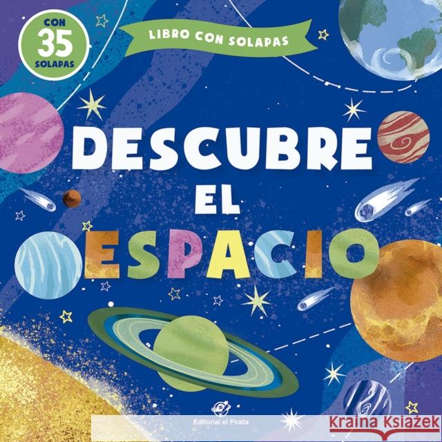 Descubre El Espacio Kukhtina, Margarita 9788418664045 Editorial El Pirata - książka