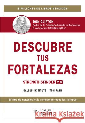 Descubre Tus Fortalezas 2.0 (Strengthsfinder 2.0 Spanish Edition): Strengthsfinder 2.0 (Spanish Edition) Rath, Tom 9788417963071 Reverte Management - książka