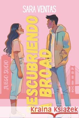 Descubriendo a Broad Sara Ventas 9781092361033 Independently Published - książka