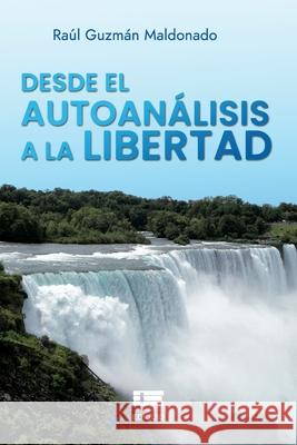 Desde el autoanálisis a la libertad Ígneo 9789804360213 Ediquid - książka