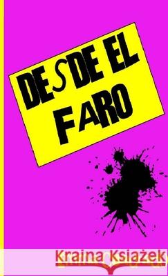 Desde el faro Emma Cuadrado 9781291489576 Lulu.com - książka