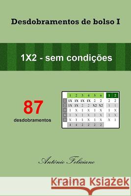 Desdobramentos de Bolso I: 87 Desdobramentos 1x2 Sem Condições Azevedo, Antonio Feliciano 9781499512847 Createspace - książka