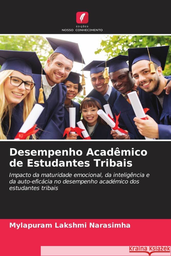 Desempenho Acadêmico de Estudantes Tribais Lakshmi Narasimha, Mylapuram 9786206465980 Edições Nosso Conhecimento - książka