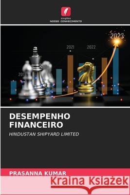 Desempenho Financeiro Prasanna Kumar 9786207915736 Edicoes Nosso Conhecimento - książka